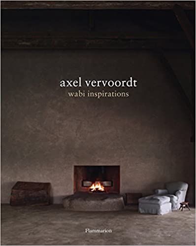 Axel Vervoordt: Wabi Inspirations     Hardcover – February 22, 2011 | Amazon (US)