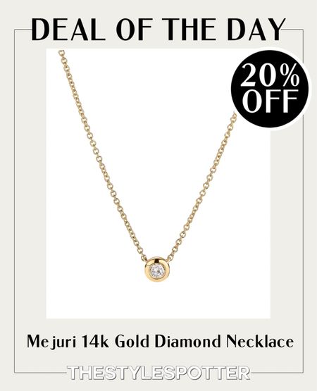 Black Friday Deal Alert! 🚨 
This Mejuri 14k Solid Gold and Diamond Necklace is 20% off right now! Mejuri’s only sale of the year. A great deal for diamonds. The perfect gift to treat yourself or a special women in your life.
Shop the deal 👇🏼 

#LTKGiftGuide #LTKHoliday #LTKCyberweek