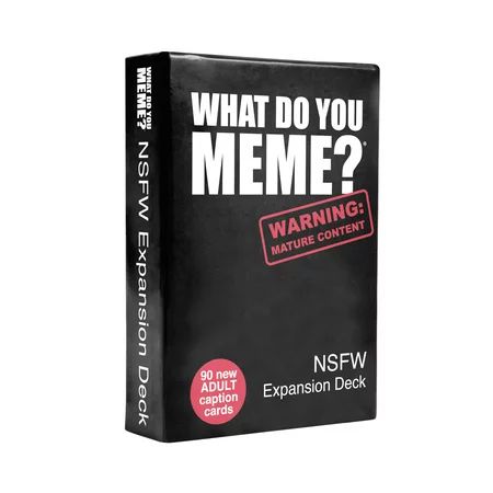 What Do You Meme? Nsfw Expansion Pack – Adult Party Game – Designed to Be Added to the Core Card Gam | Walmart (US)
