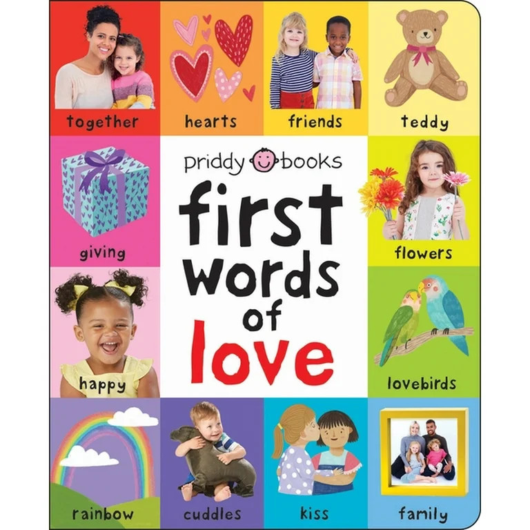 First 100: First 100: First Words of Love (Board book) | Walmart (US)