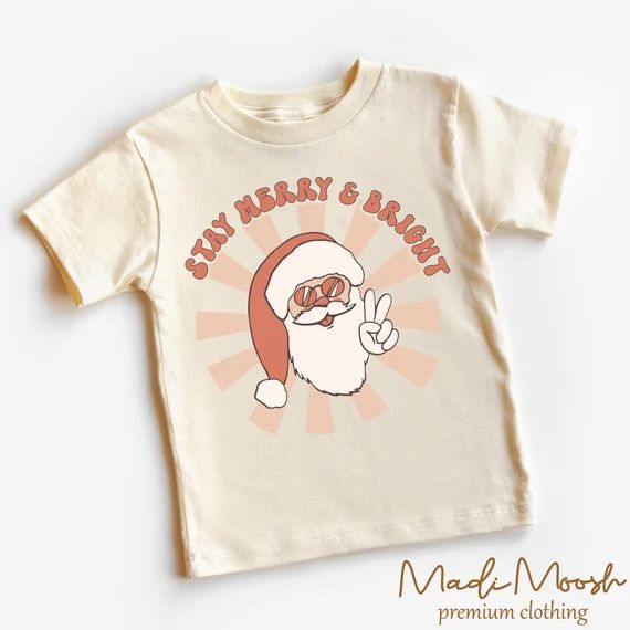 Stay Merry and Bright Toddler Shirt  Santa Christmas Kids - Etsy | Etsy (US)