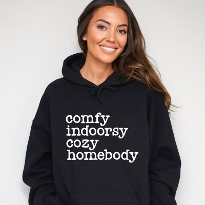 Comfy Indoorsy Cozy Homebody - Women's Graphic Hoodie | Target