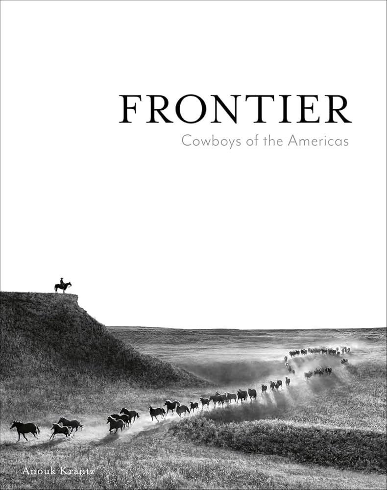 Frontier: Cowboys of the Americas (Anouk Masson Krantz) | Amazon (US)