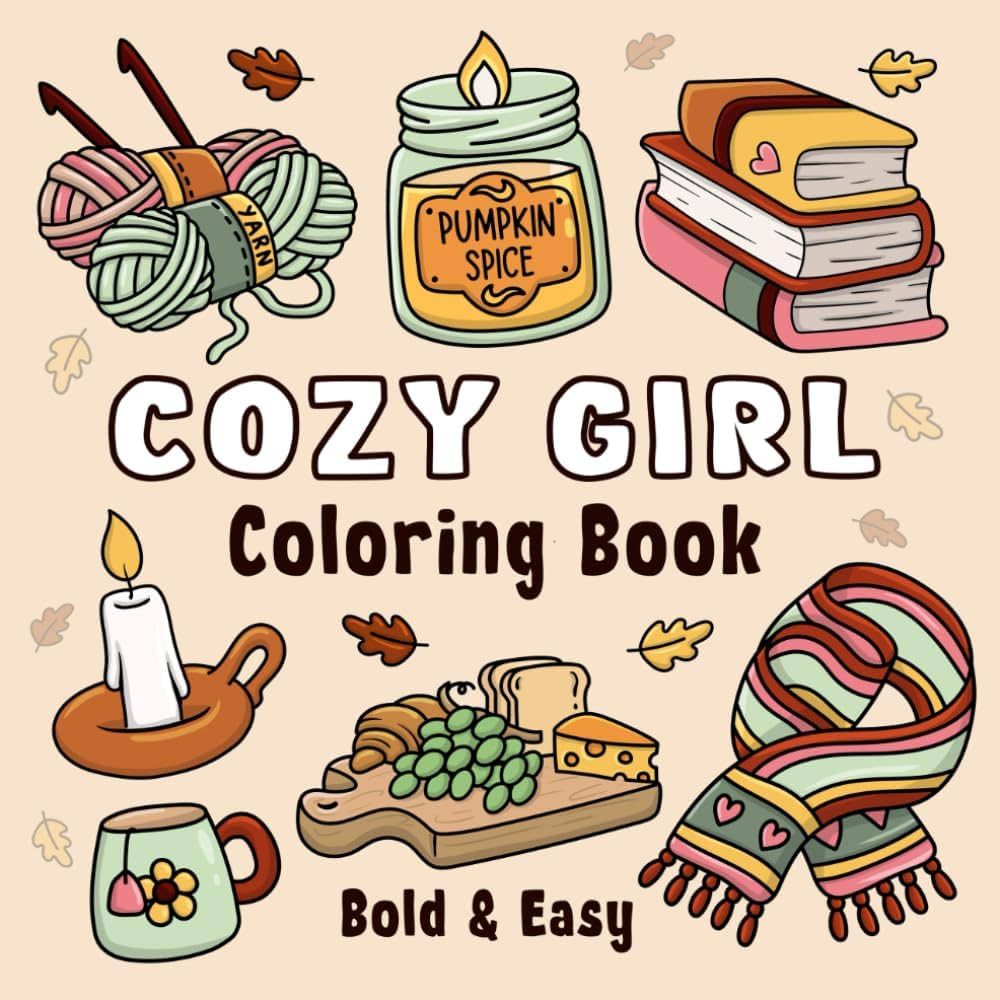 Cozy Girl Coloring Book: Bold and Easy Hygge Inspired Designs for Adults and Teens. Simple, Cute ... | Amazon (US)