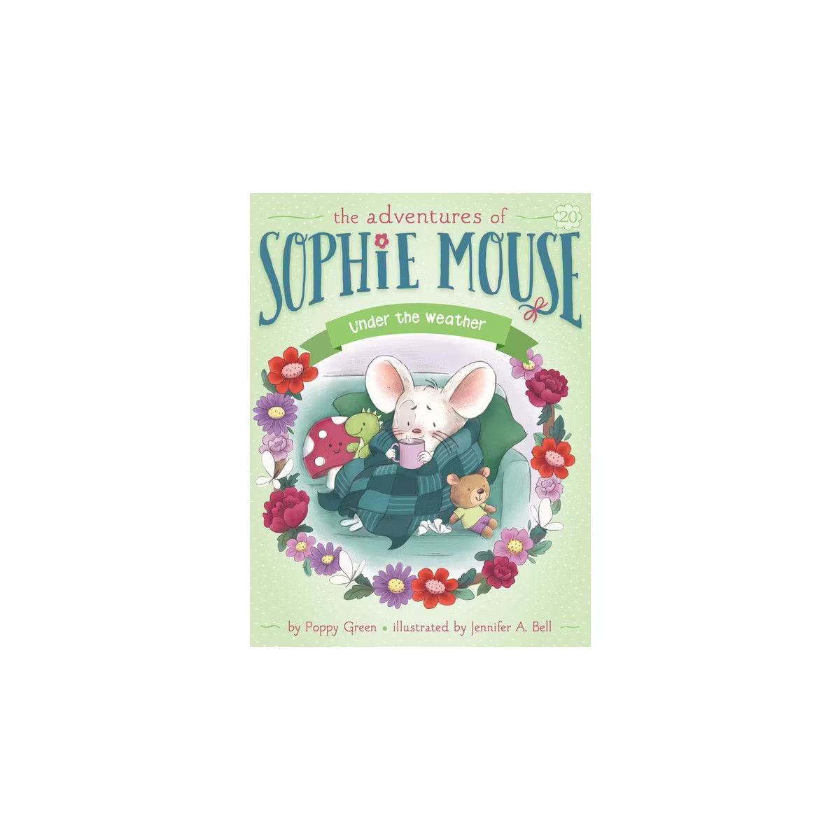 Under the Weather - (Adventures of Sophie Mouse) by Poppy Green | Target