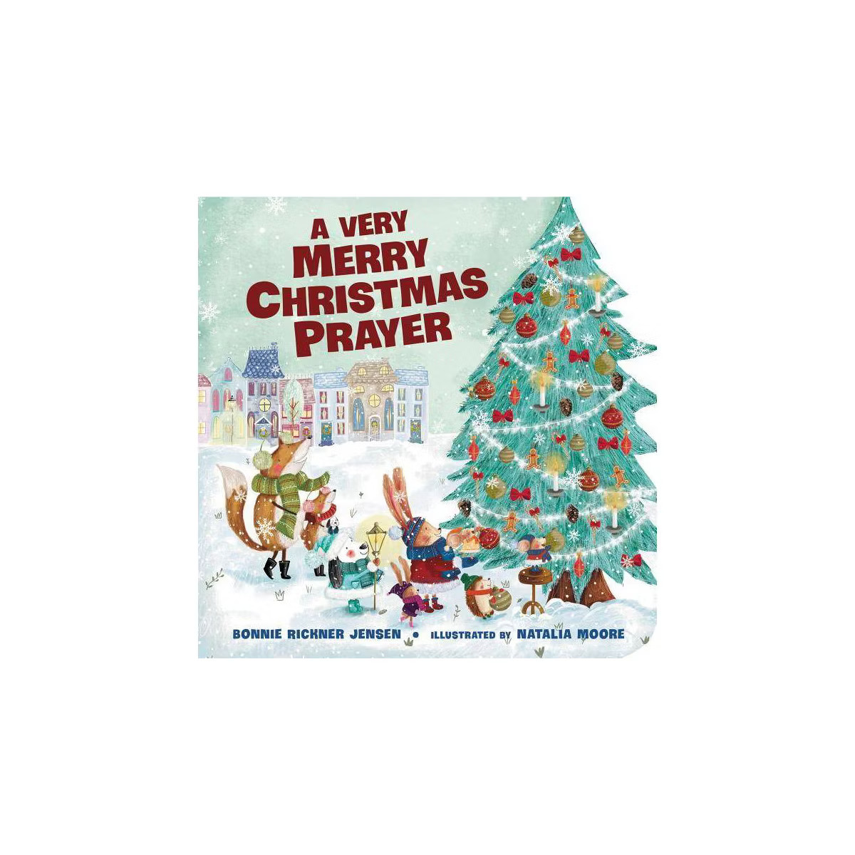 A Very Merry Christmas Prayer - by Bonnie Rickner Jensen (Board Book) | Target