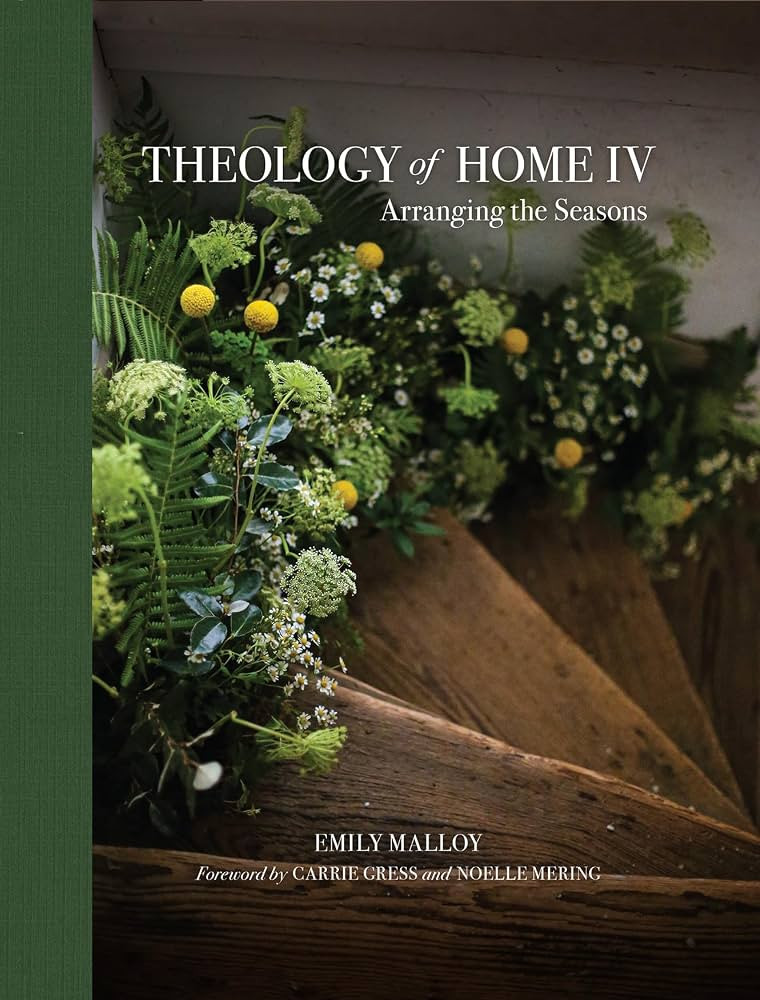 Theology of Home IV: Arranging the Seasons (Volume 4) | Amazon (US)
