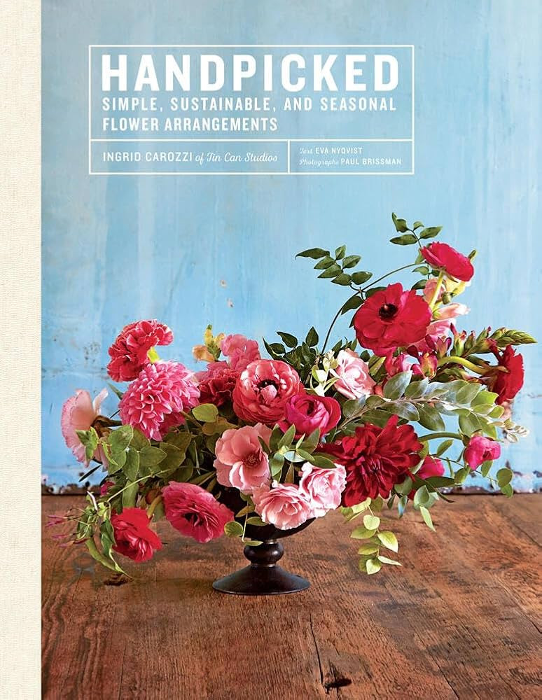 Handpicked: Simple, Sustainable, and Seasonal Flower Arrangements | Amazon (US)