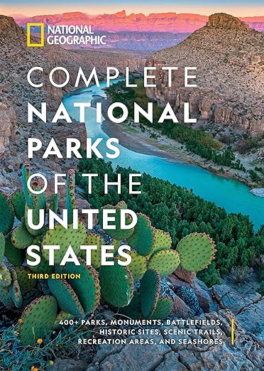 National Geographic Complete National Parks of the United States, 3rd Edition: 400+ Parks, Monume... | Amazon (US)