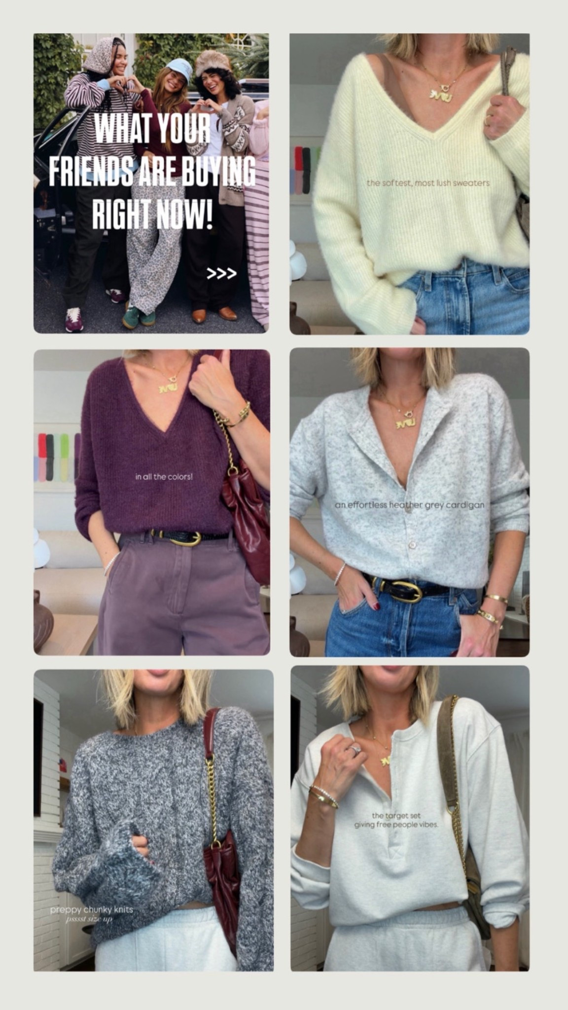 what your friends are loving rn!

yellow + burgundy sweater - medium
straight leg jeans - size 4
navy cashmere - i have the large so it’s oversized (it runs tts though)
heather grey cardigan - medium
target set - small in both
leopard sweats - small

✨✨✨✨✨✨✨✨✨✨✨✨✨

effortless style. fall style. viral demin. best demin. target style. game day outfit. effortless cool. style of 40. style over 50. cashmere sweater. fall sweater. black belt.

Comment SHOP below to receive a DM with the link to this post on my LTK ⬇ https://liketk.it/6p9Rr