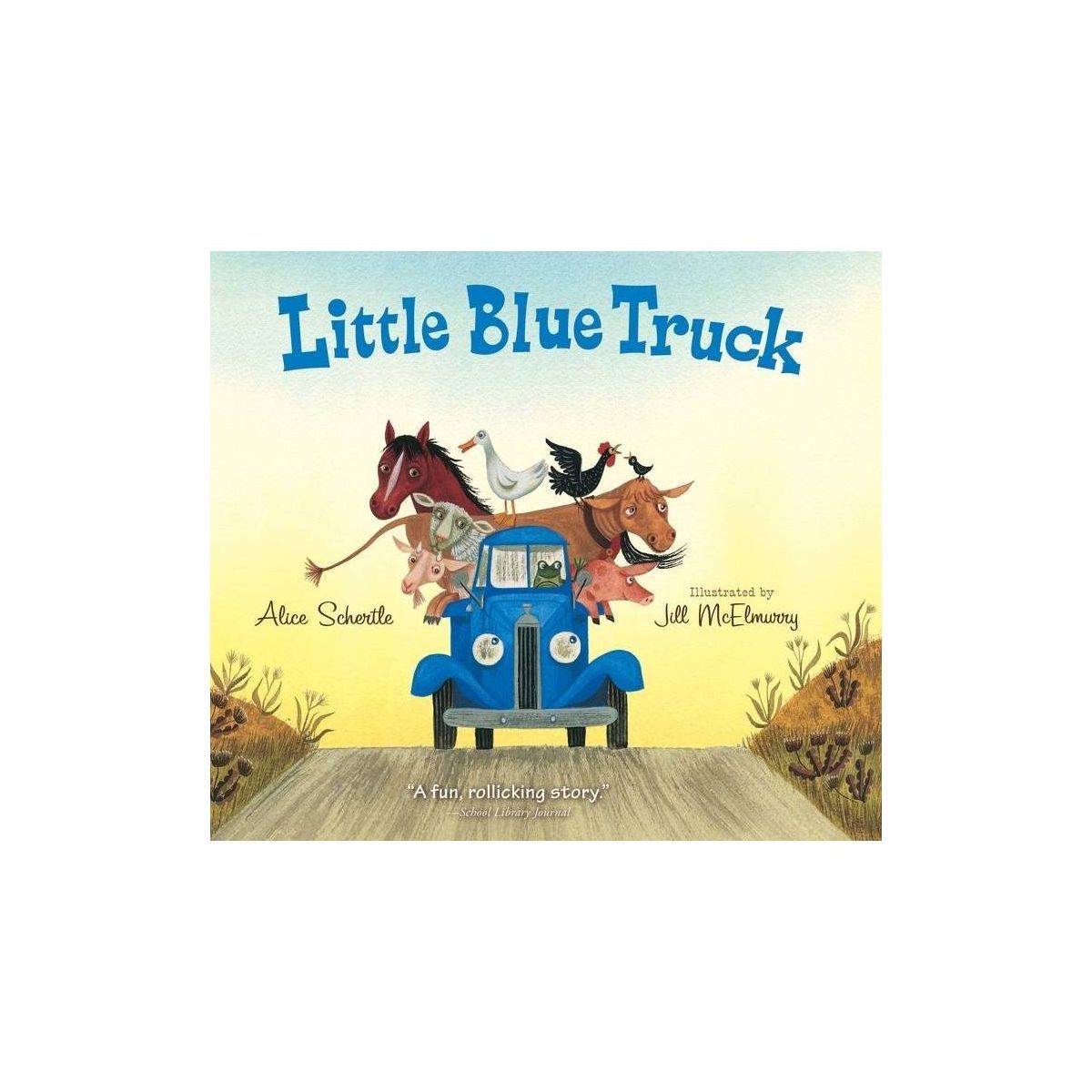 Little Blue Truck P/C - by Alice Schertle (Board Book) | Target