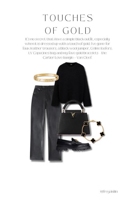 It's no secret that i love a simple black outfit, especially when it is dressed up with a touch of gold. I’ve gone for faux leather trousers, a black wool jumper, Celine loafers, LV Capucines bag and my fave gold bracelets - the Cartier Love bangle + Van Cleef.

#LTKshoecrush #LTKstyletip #LTKSeasonal