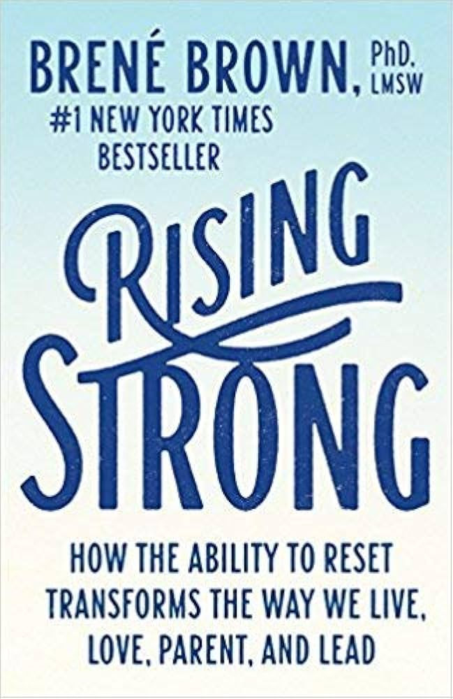 [By Brené Brown ] Rising Strong: How the Ability to Reset Transforms the Way We Live, Love, Parent,  | Amazon (US)