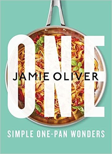 One: Simple One-Pan Wonders: Amazon.co.uk: Oliver, Jamie: 9780241431108: Books | Amazon (UK)