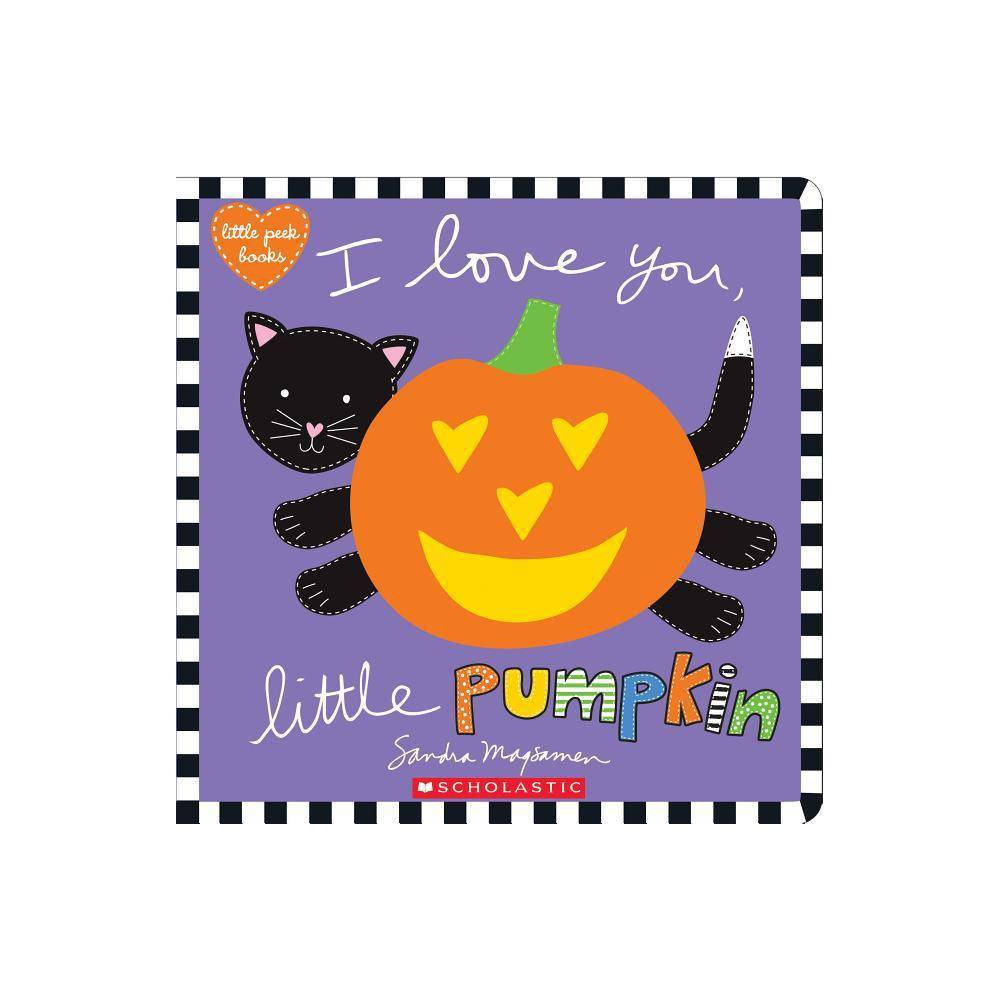 I Love You, Little Pumpkin (Hardcover) (Sandra Magsamen) | Target