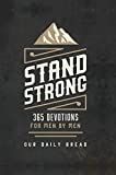 Stand Strong: 365 Devotions for Men by Men     Hardcover – October 1, 2018 | Amazon (US)
