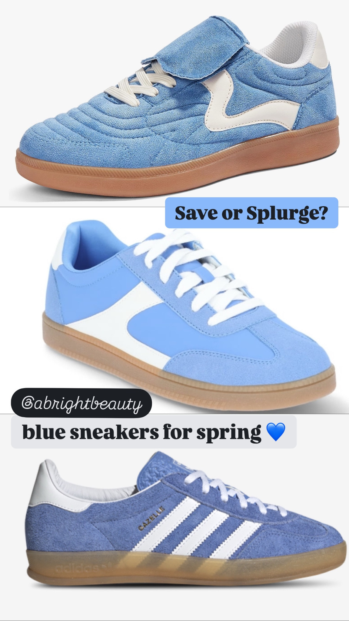 periwinkle blue sneakers for spring at different price points 💙

Sambas, adidas sneakers, indoor gazelles, blue sneakers, colorful sneakers, spring shoes 

#LTKFindsUnder100 #LTKShoeCrush