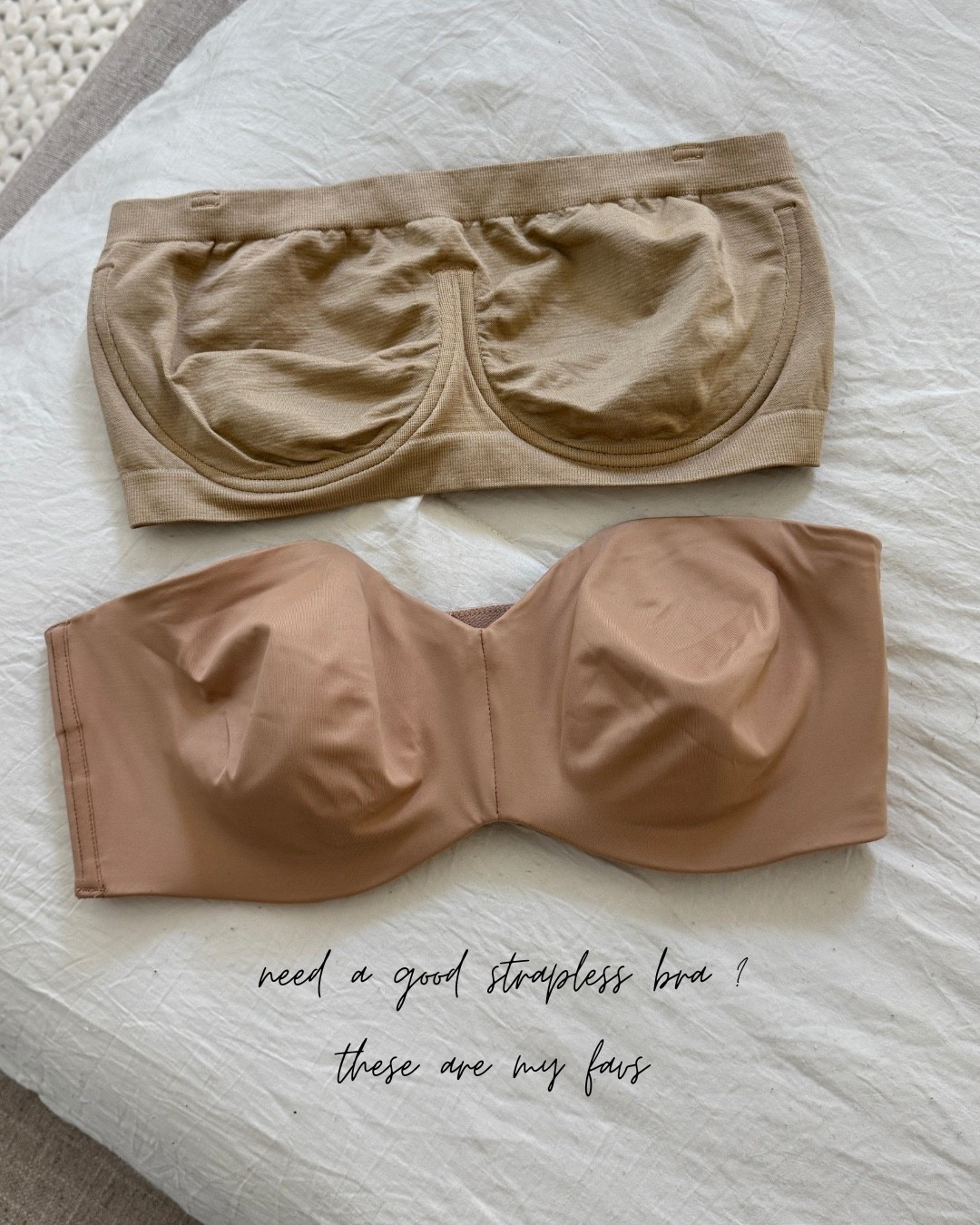 2 of the best strapless bras I have found. If I were gonna pick my most loved it would be the top one. 