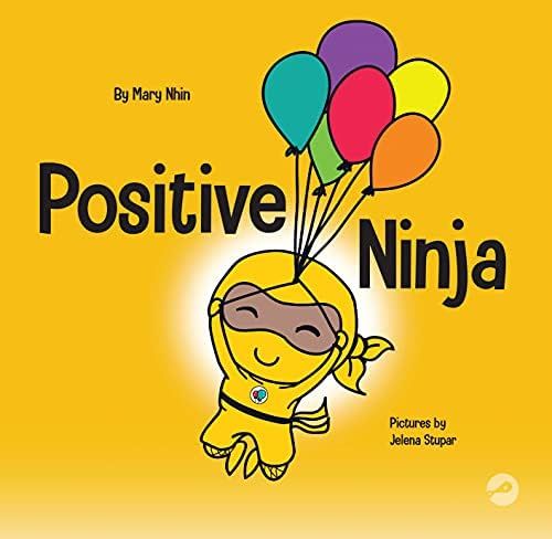 Positive Ninja: A Children’s Book About Mindfulness and Managing Negative Emotions and Feelings... | Amazon (US)