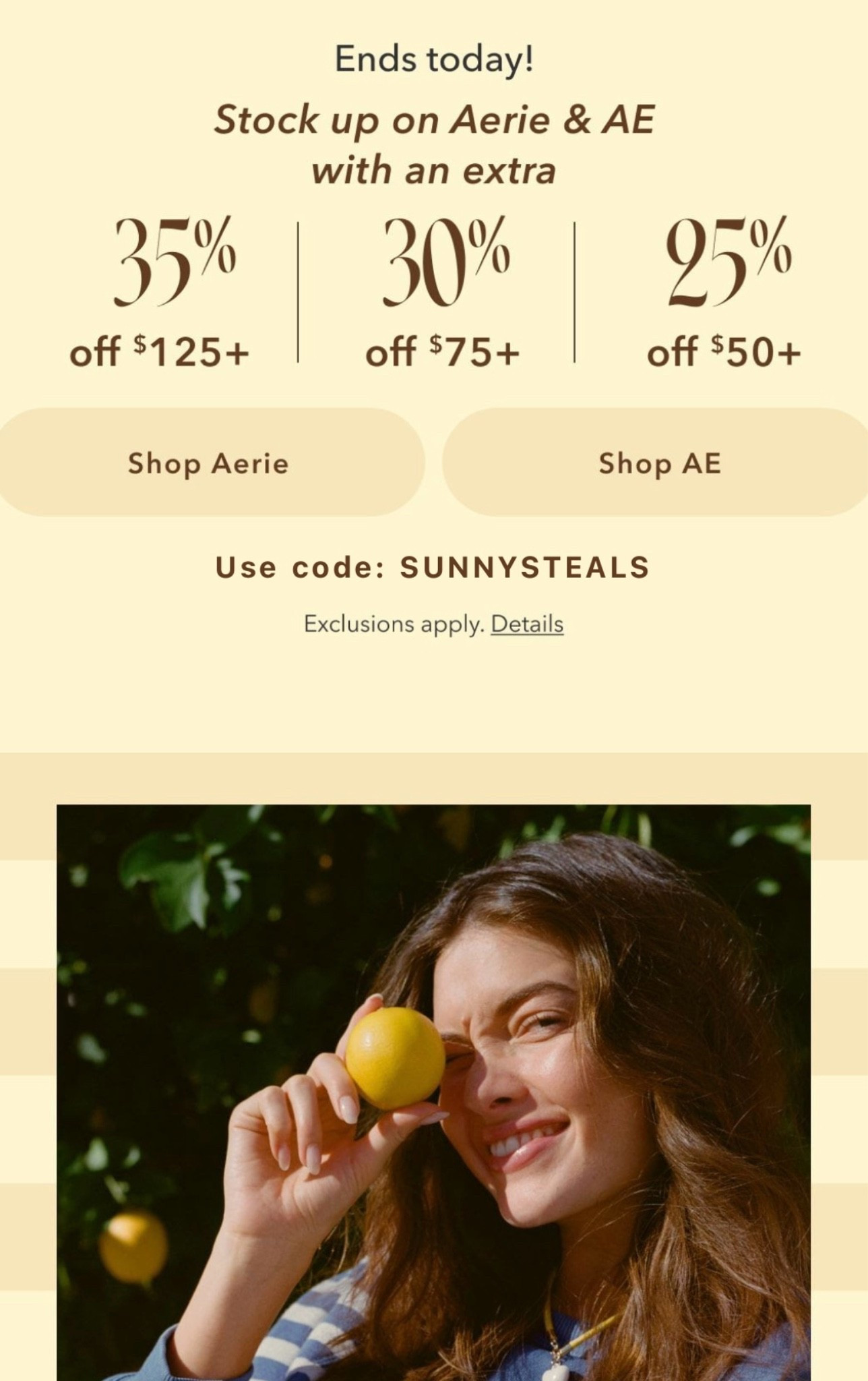 Aerie + AE sale ends TODAY 🍋☀️
This is the time to stock up on the comfy staples — sweatshirts, leggings, soft tees, denim, lounge sets, and all the easy summer pieces.

Use code SUNNYSTEALS
✨ 35% off $125+
✨ 30% off $75+
✨ 25% off $50+

I’m linking my favorite Aerie + AE finds before the sale ends!

#LTKdayinmylife #LTKmomlife #LTKSaleAlert