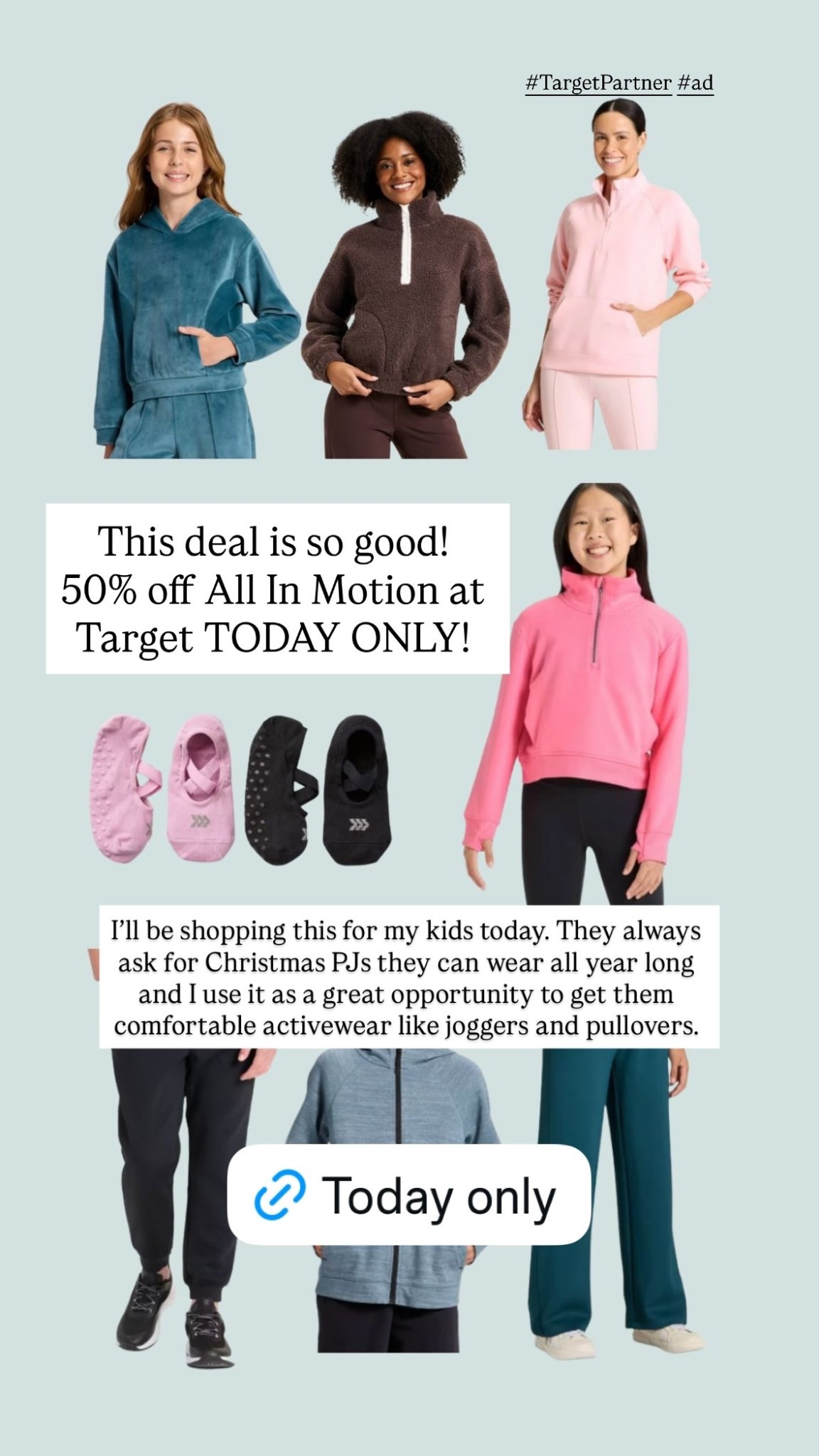 This deal is so good!
50% off All In Motion at Target TODAY ONLY! I’ll be shopping this for my kids today. They always ask for Christmas PJs they can wear all year long and I use it as a great opportunity to get them comfortable activewear like joggers and pullovers. 

#LTKFindsUnder50 #LTKActive #LTKKids