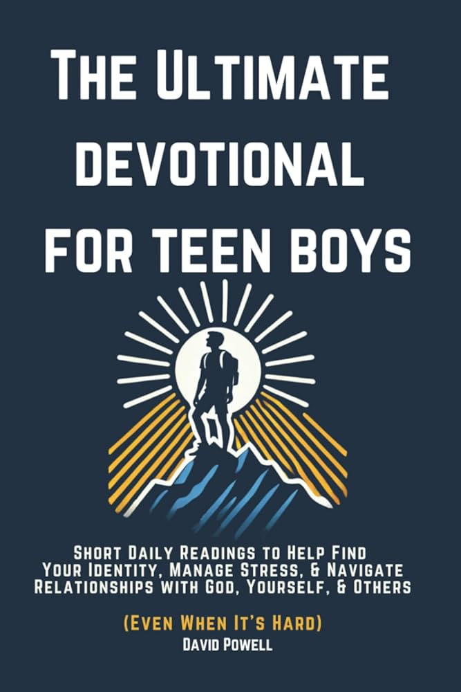 The Ultimate Devotional for Teen Boys: Short daily readings to help find your identity, manage st... | Amazon (US)