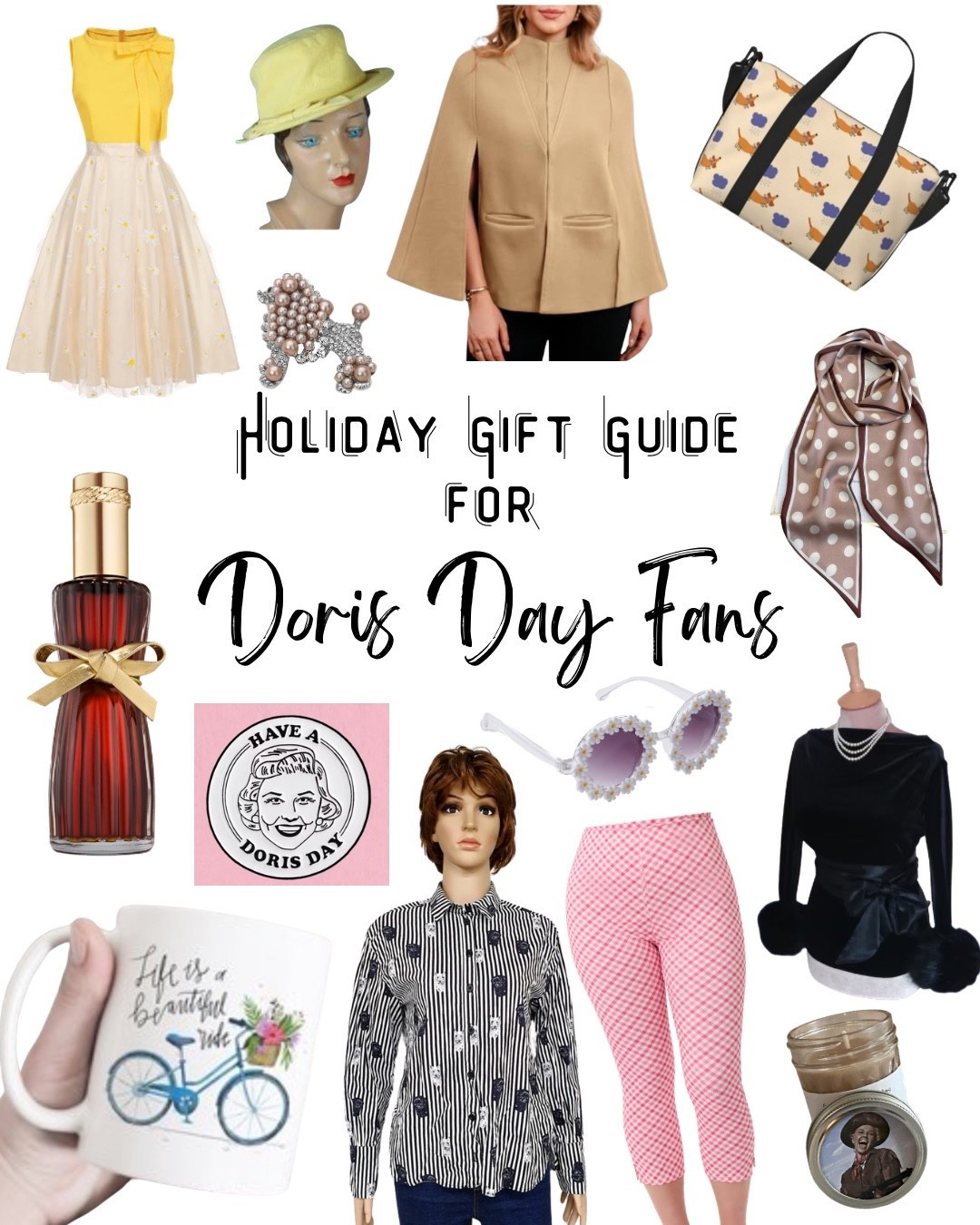 This gift guide channels Doris Day’s iconic blend of grace and approachability—updated for the modern girl who loves vintage vibes. 

A few things Doris loved are sprinkled throughout (dogs, capes, bicycles, one of her favorite perfumes), as well as some clothing that mimics her sunny style (daisy sunglasses & clothing, fitted pants), plus some Doris fan created items added in (Doris pin & candle). 

Which one feels the most Doris to you?

#dorisday

#LTKGiftGuide #LTKSeasonal #LTKHoliday