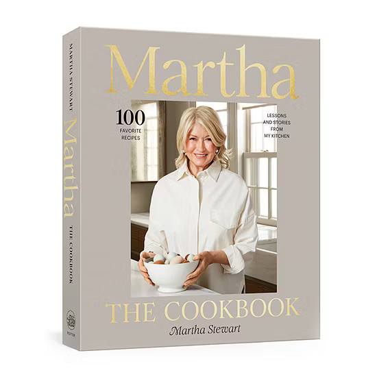 Martha: The Cookbook: 100 Favorite Recipes With Lessons and Stories From My Kitchen by Martha Ste... | JCPenney