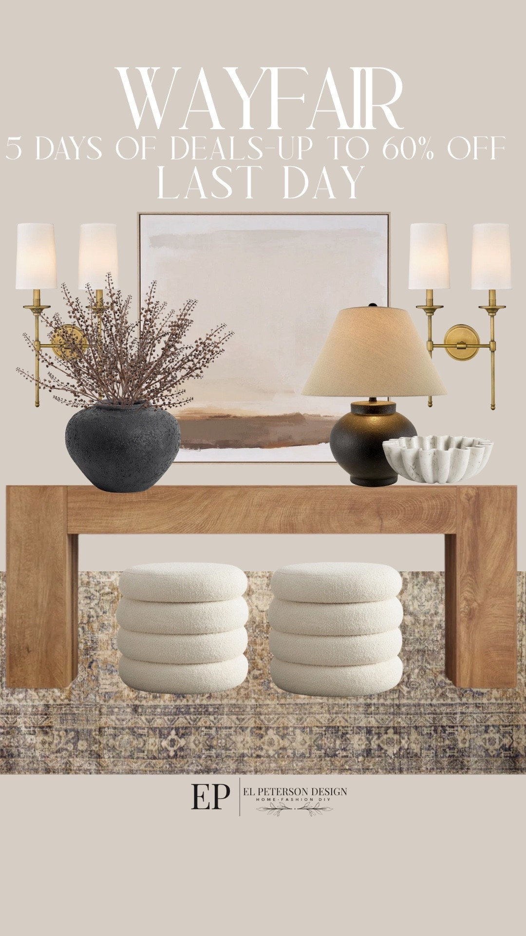 Wayfair
5 days of deals-up to 60% off
Ends Today
Console table
Table lamp
Area rug
Ottoman
Vase
Stems
Bowl
Wall sconce
Stems 

#LTKSaleAlert #LTKHome