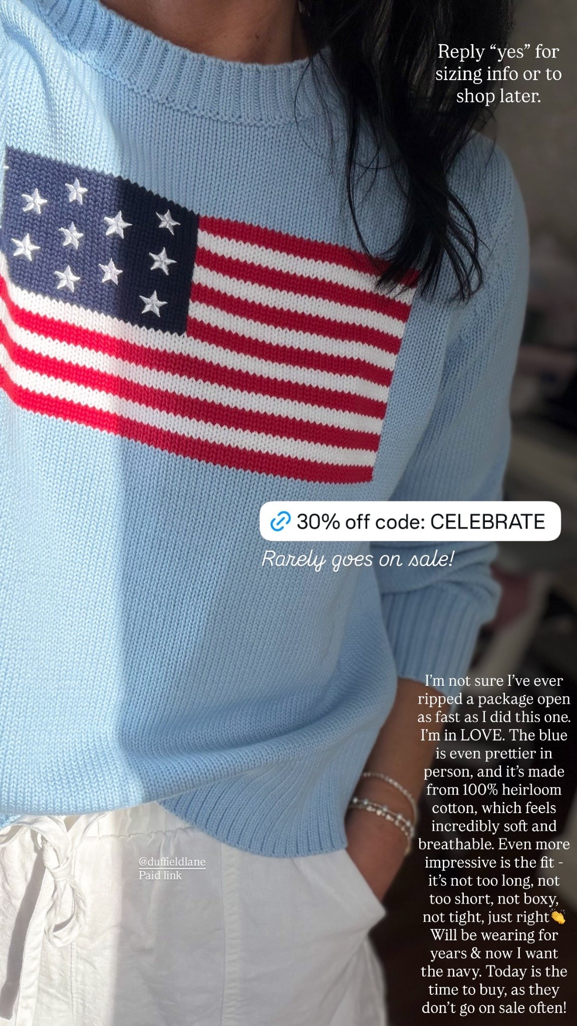 30% off flag sweater with code: CELEBRATE

Rarely goes on sale! I’m not sure I’ve ever ripped a package open as fast as I did this one. I’m in LOVE. The blue is even prettier in person, and it’s made from 100% heirloom cotton, which feels incredibly soft and breathable.

Even more impressive is the fit - it’s not too long, not too short, not boxy, not tight, just right👏 Will be wearing for years & now I want the navy.

Today is the time to buy, as they don’t go on sale often!

Fits TTS, wearing a S

Duffield lane, classic style, preppy, Americana, red, white, and blue, 4th of July outfit

#LTKootd #LTKSeasonal #LTKSaleAlert