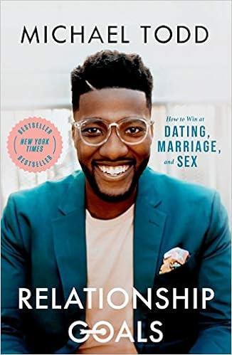 Relationship Goals: How to Win at Dating, Marriage, and Sex | Amazon (US)