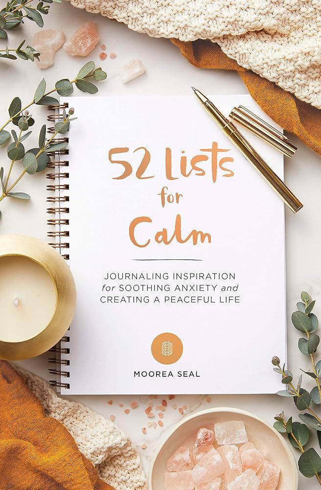 52 Lists for Calm: Journaling Inspiration for Soothing Anxiety and Creating a Peaceful Life (A Se... | Amazon (US)