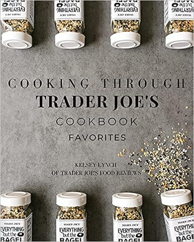 Cooking Through Trader Joe's Cookbook Favorites



Paperback – Large Print, August 6, 2021 | Amazon (US)
