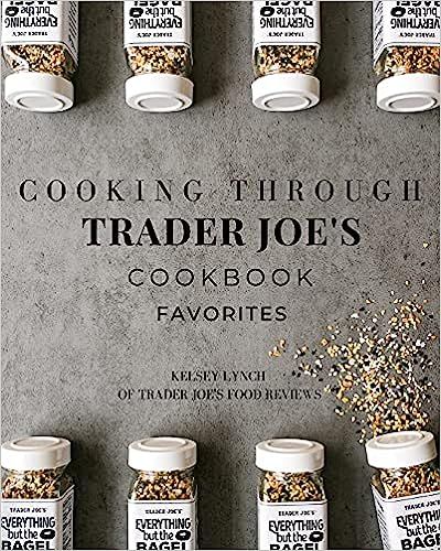 Cooking Through Trader Joe's Cookbook Favorites



Paperback – Large Print, August 6, 2021 | Amazon (US)