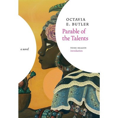 Parable of the Talents - by  Octavia E Butler (Hardcover) | Target
