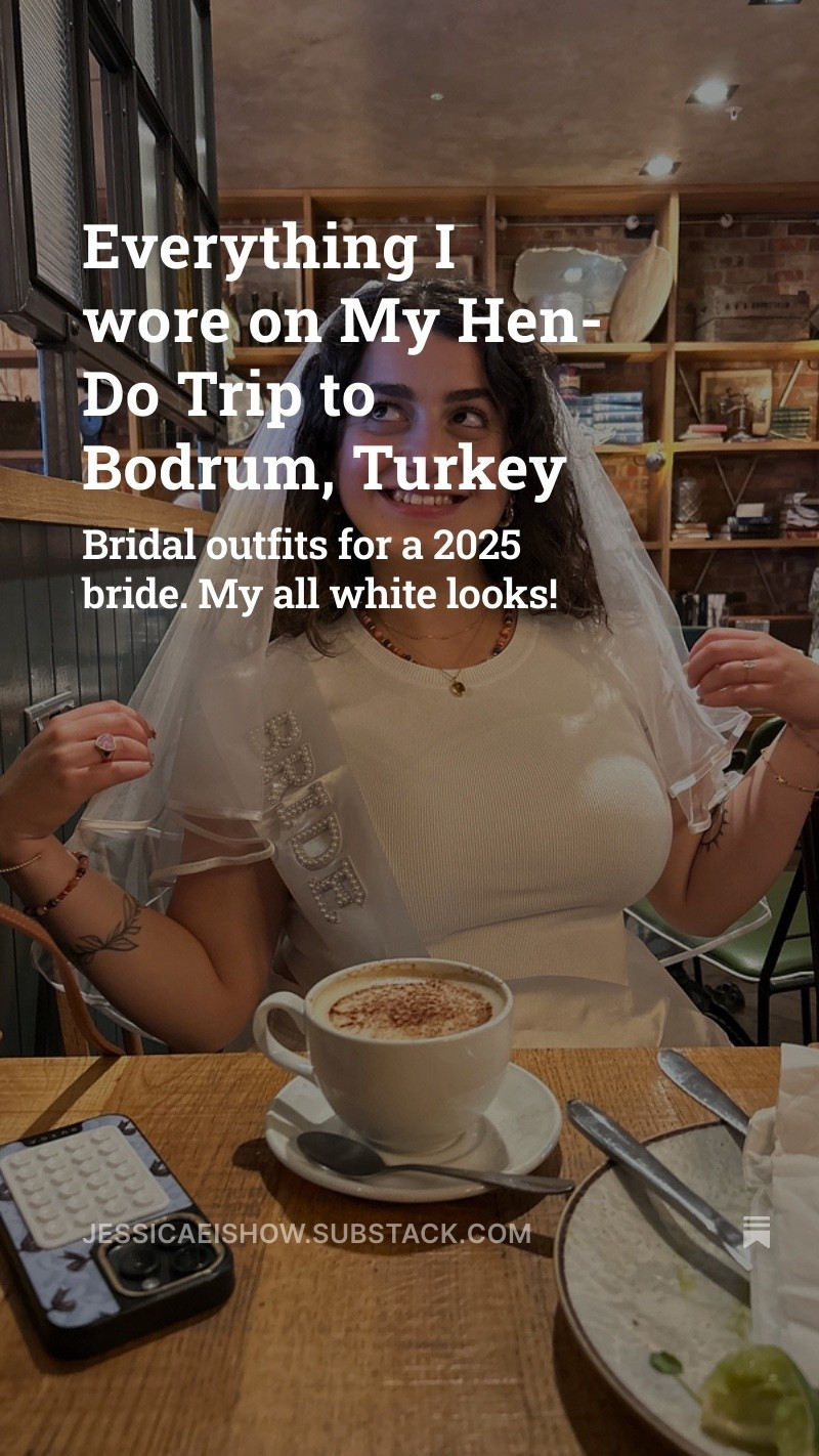 new substack post

everything i wore on my hen do trip to bodrum, turkey

link: https://jessicaeishow.substack.com/p/everything-i-wore-on-my-hen-do-trip

shop everything in the most! giving the most bridal vibes ever ✨✨ #LTKbride

#LTKwedding #LTKstyletip #LTKsummer