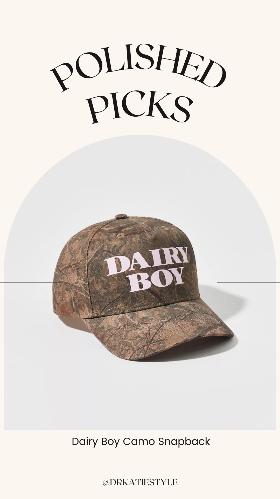 this week's polished pick is none other than the Dairy Boy Camo SnapBack! She is a moment !!! 🌸🫶🏻🌾💗
