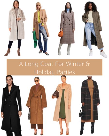 Coats to wear to work or to a party. Longer silhouettes are key for an updated look. 

#LTKSeasonal #LTKHoliday #LTKstyletip