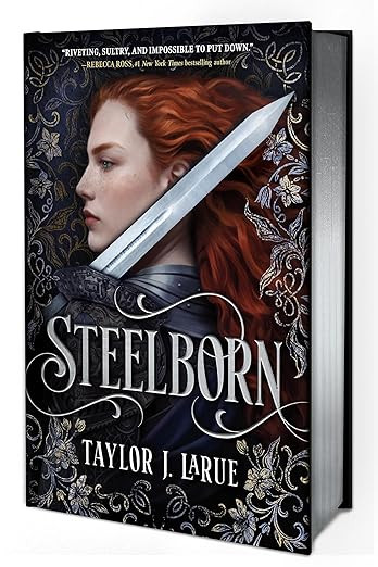 Steelborn (Deluxe Limited Edition) (The Steelborn Saga, 1)
