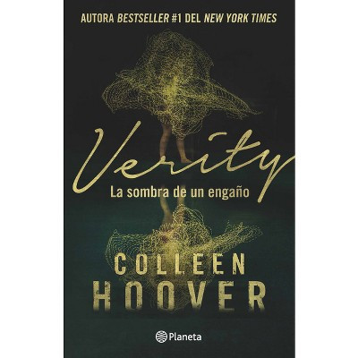 Verity: La Sombra de Un Engaño / Verity (Spanish Edition) - by  Colleen Hoover (Paperback) | Target