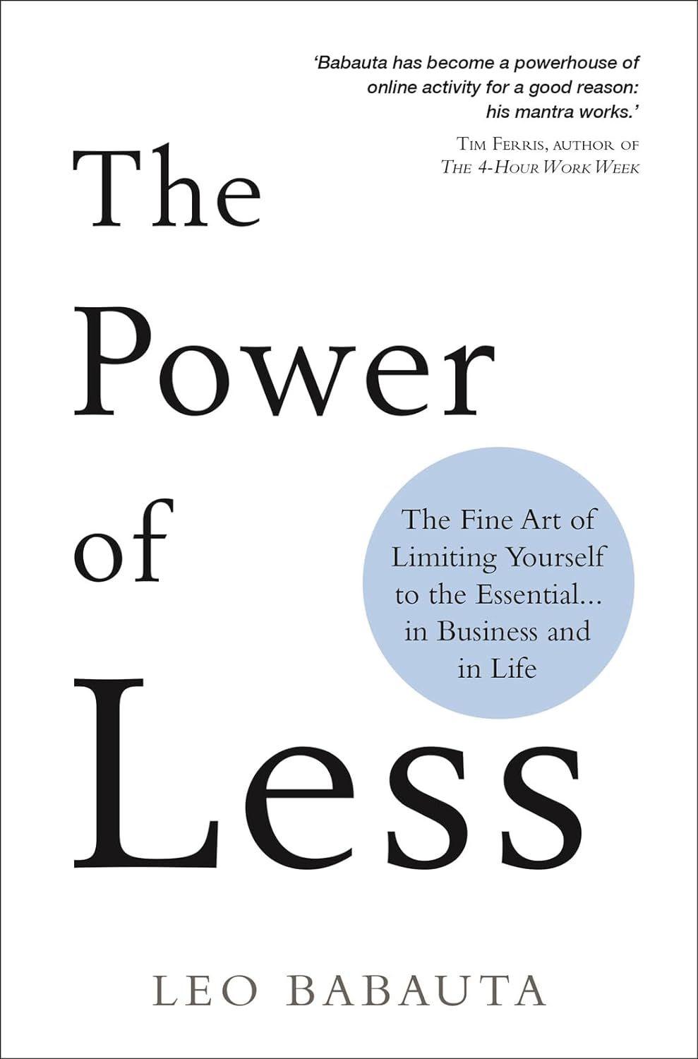 The Power of Less: The Fine Art of Limiting Yourself to the Essential… in Business and in Life | Amazon (UK)