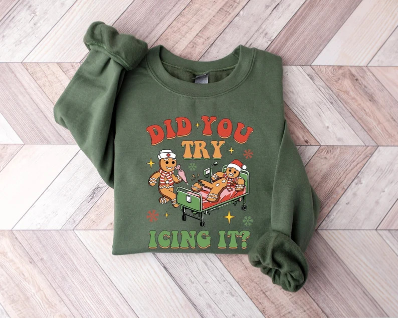 Did You Try Icing It Sweatshirt School Nurse Christmas - Etsy | Etsy (US)