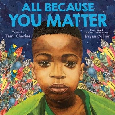 All Because You Matter - by Tami Charles (Hardcover) | Target