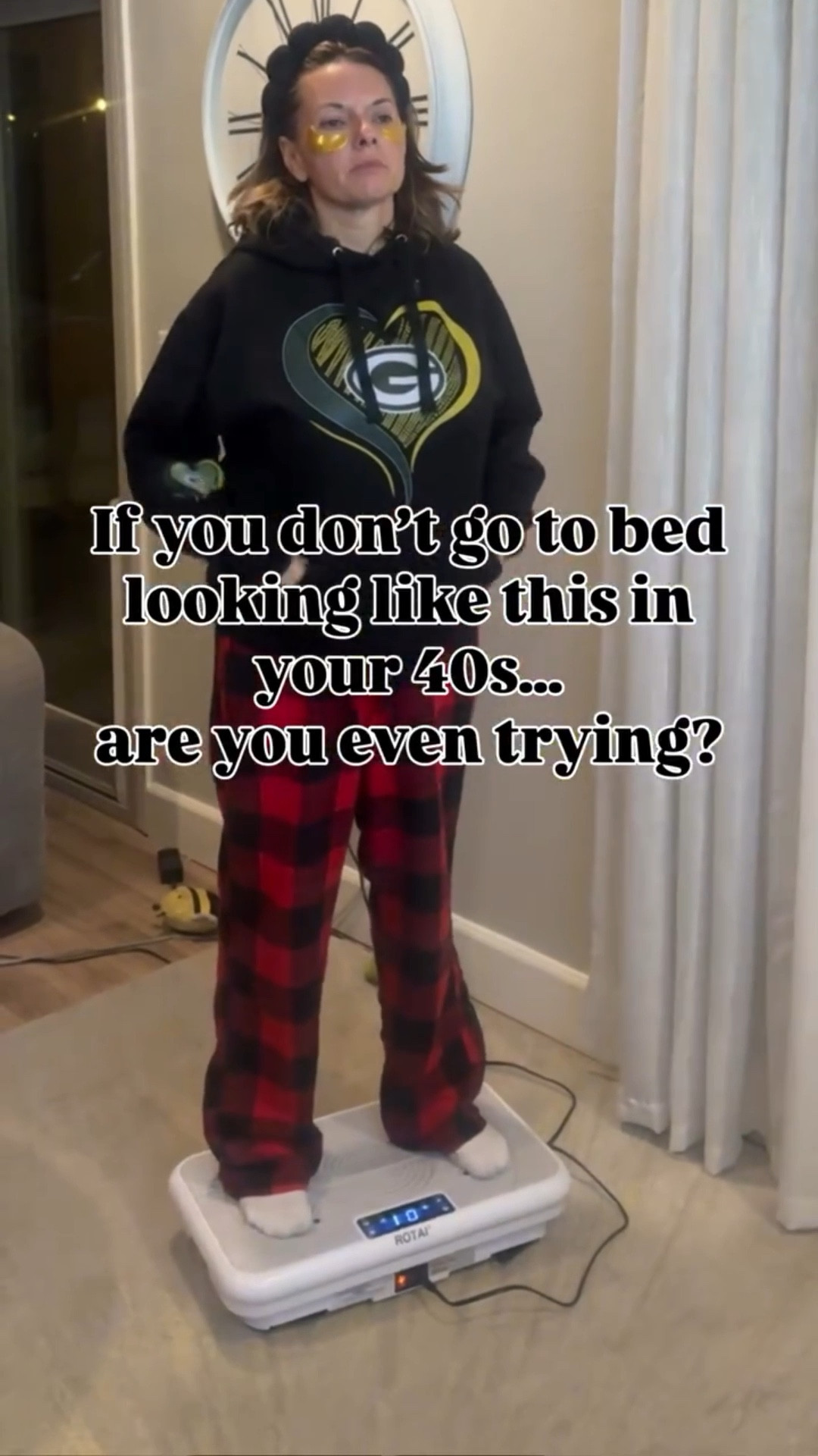 This is what going to bed looks like in perimenopause.
Under-eye patches for mature skin.
Vibration plate so tomorrow doesn’t personally attack me.

#LTKOver40 #LTKmomlife #LTKdayinmylife