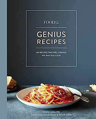 Food52 Genius Recipes: 100 Recipes That Will Change the Way You Cook [A Cookbook] | Amazon (CA)