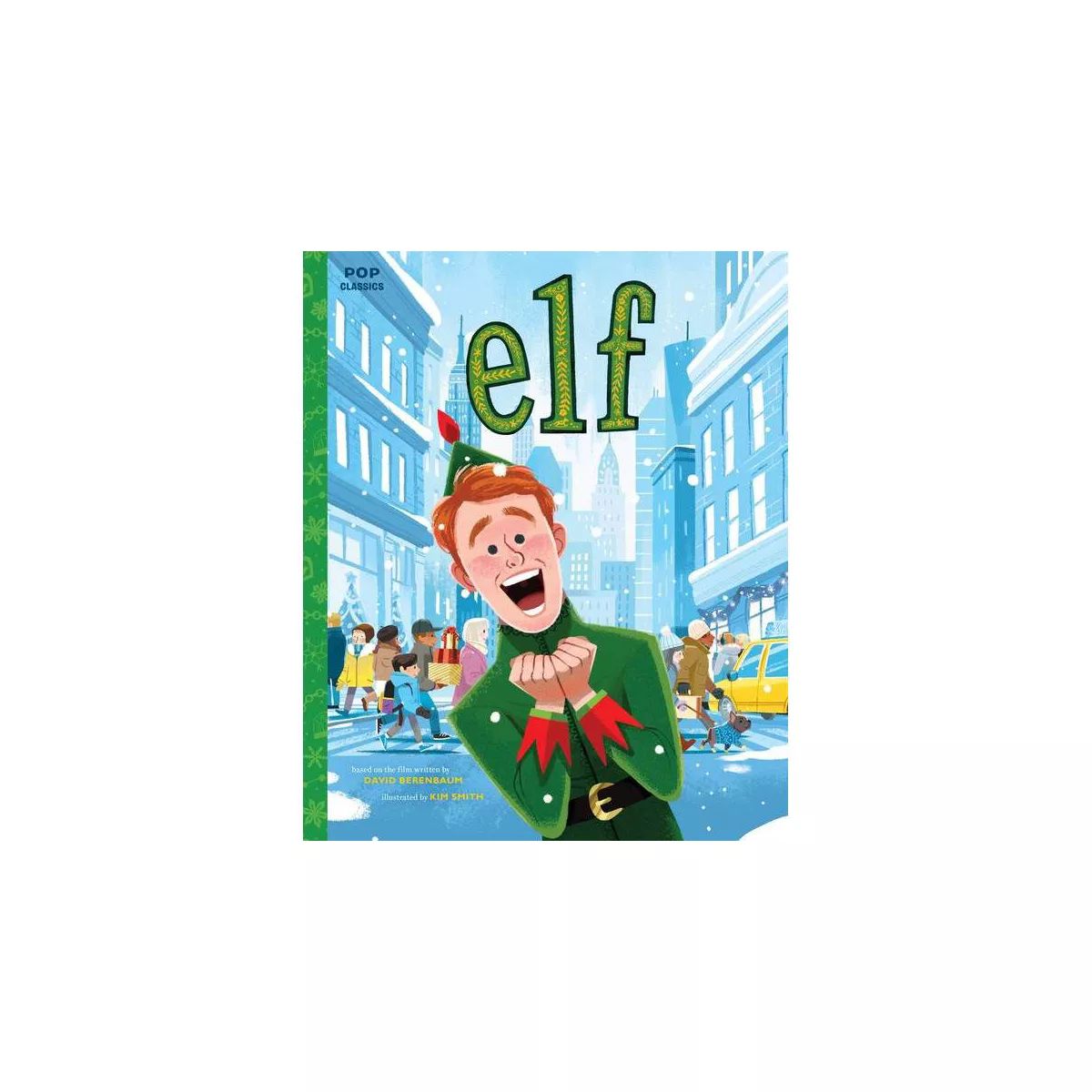 Elf - by Kim Smith (Pop Classics) (Hardcover) | Target