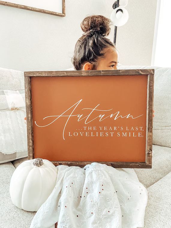 Autumn... the Year's Last Loveliest Smile  Wood Signs  - Etsy | Etsy (US)