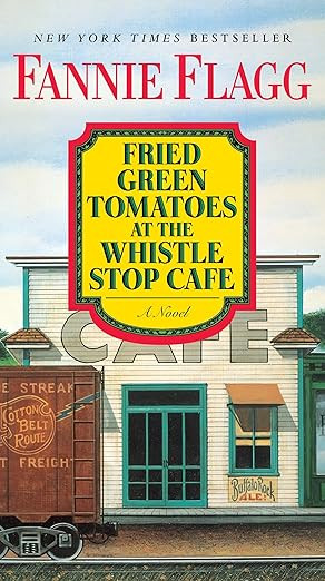 Fried Green Tomatoes at the Whistle Stop Cafe: A Novel      Paperback – September 27, 2016 | Amazon (US)
