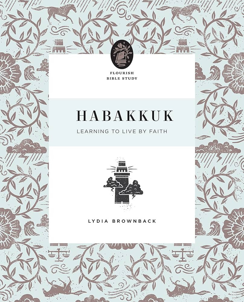 Habakkuk: Learning to Live by Faith (Flourish Bible Study) | Amazon (US)