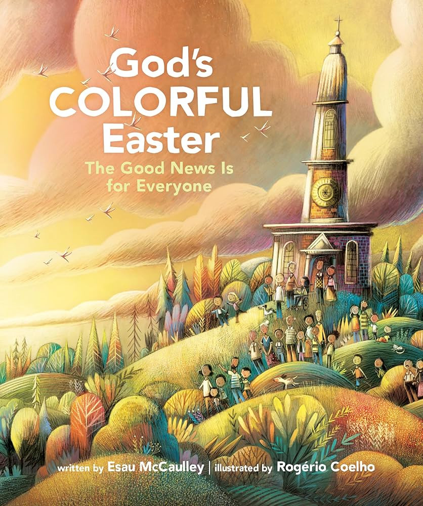 God's Colorful Easter: The Good News Is for Everyone (God's Colorful Kingdom) | Amazon (US)